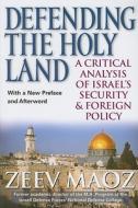 Defending the Holy Land di Zeev Maoz edito da University of Michigan Press