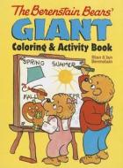 The Berenstain Bears' Giant Coloring and Activity Book di Jan Berenstain, Stan Berenstain edito da DOVER PUBN INC