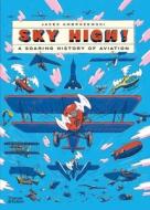 Sky High! di Jacek Ambrozewski edito da Thames & Hudson Ltd