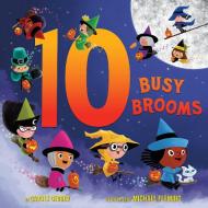10 Busy Brooms di Carole Gerber, Michael Fleming edito da Random House USA Inc
