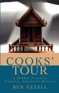 Cooks' Tour di Ben Ezzell edito da iUniverse