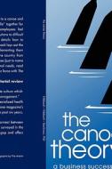 The Canoe Theory di Dave Hibbard edito da Iuniverse