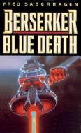 Blue Death di Fred Saberhagen edito da Blackstone Audiobooks