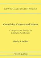 Creativity, Culture and Values di Shirley J. Paolini edito da Lang, Peter
