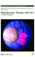 Photodynamic Therapy with ALA di Hugh Barr edito da RSC