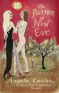 The Passion of New Eve di Angela Carter edito da Little, Brown Book Group