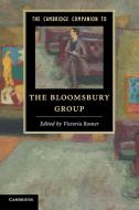 The Cambridge Companion to the Bloomsbury             Group edito da Cambridge University Press