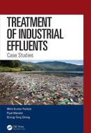 Treatment of Industrial Effluents di Mihir Kumar (Chemical Engineering Department Purkait, Piyal (C Mondal edito da Taylor & Francis Ltd