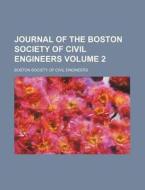 Journal Of The Boston Society Of Civil E di Boston Society of Civil Engineers edito da Rarebooksclub.com