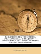 Regulations For The National Military Pa edito da Nabu Press