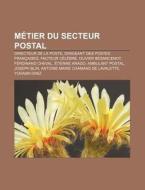 M Tier Du Secteur Postal: Directeur De L di Source Wikipedia edito da Books LLC, Wiki Series