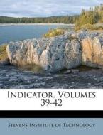 Indicator, Volumes 39-42 edito da Nabu Press