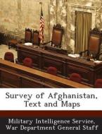 Survey Of Afghanistan, Text And Maps edito da Bibliogov