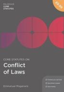 Core Statutes on Conflict of Laws di Emmanuel Maganaris edito da Macmillan Education UK