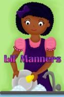 Lil' Manners di Angle B Fant edito da Lulu.com