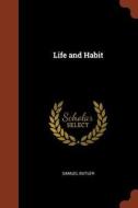 Life and Habit di Samuel Butler edito da CHIZINE PUBN