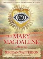 The Mary Magdalene Oracle di Meggan Watterson edito da Hay House Inc