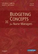 Budgeting Concepts for Nurse Managers di Steven A. Finkler, Mary McHugh edito da ELSEVIER SCIENCE & TECHNOLOGY
