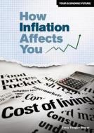 How Inflation Affects You di Terry Meyer edito da Rosen Classroom