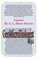 Careers: Geomicrobiologist di A. L. Dawn French edito da Createspace
