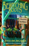 Bewitching Boots di Joyce Lavene edito da Createspace