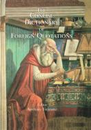 Concise Dictionary of Foreign Quotations di Marthe Le Van, A. Lejeune edito da Taylor & Francis Inc
