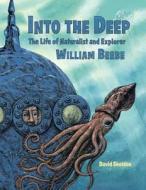 Into the Deep di David Sheldon edito da Charlesbridge Publishing