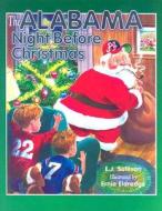 The Alabama Night Before Christmas di E. J. Sullivan edito da Sweetwater Press