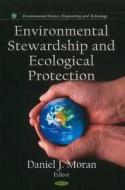 Environmental Stewardship & Ecological Protection edito da Nova Science Publishers Inc