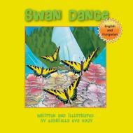 Swan Dance di Gabriella Eva Nagy edito da Halo Publishing International