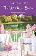 Wedding Circle di Ashton Lee edito da Kensington Publishing
