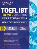 Toefl Ibt Premier 2016 2017 di Kaplan edito da Kaplan Publishing
