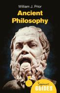 Ancient Philosophy di William J. Prior edito da Oneworld Publications