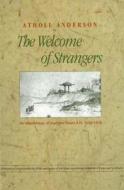 The Welcome of Strangers PB: An Ethnohistory of Southern Maori A.D. 1650-1850 di Antholl Anderson, Atholl Anderson edito da OTAGO UNIV PR