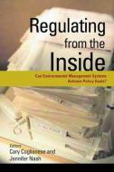 Regulating from the Inside di Cary Coglianese edito da Taylor & Francis Inc