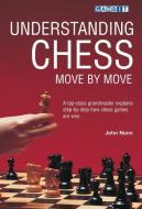Understanding Chess Move by Move di John Nunn edito da Gambit Publications Ltd