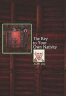 The Key to Your Own Nativity di Alan Leo edito da ASTROLOGY CLASSICS