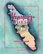 Humm's Quest di Doreen Baker edito da LIGHTNING SOURCE INC