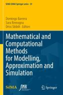 Mathematical and Computational Methods for Modelling, Approximation and Simulation edito da Springer International Publishing