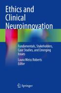 Ethics and Clinical Neuroinnovation edito da Springer International Publishing