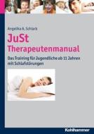 JuSt - Therapeutenmanual di Angelika Schlarb edito da Kohlhammer W.