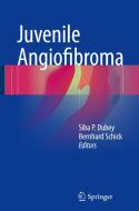 Juvenile Angiofibroma edito da Springer-Verlag GmbH