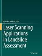 Laser Scanning Applications in Landslide Assessment edito da Springer-Verlag GmbH