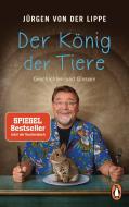 Der König der Tiere di Jürgen von der Lippe edito da Penguin TB Verlag