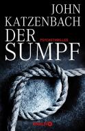 Der Sumpf di John Katzenbach edito da Knaur Taschenbuch