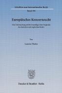 Europäisches Konzernrecht di Laurenz Tholen edito da Duncker & Humblot GmbH