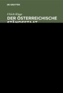 Der österreichische Ständestaat 1934-1938 di Ulrich Kluge edito da De Gruyter Oldenbourg