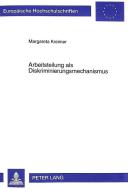 Arbeitsteilung als Diskriminierungsmechanismus di Margareta Kreimer edito da Lang, Peter GmbH