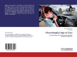 Chronological Age of Cars di Gisli Thorsteinsson, Tom Page edito da LAP Lambert Academic Publishing