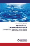 Bdellovibrio, Khishchnye Bakterii edito da Lap Lambert Academic Publishing